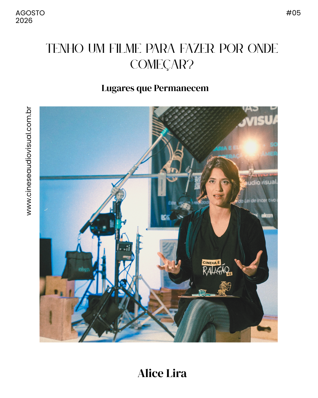 Caderno de Campo #05 - Você tem um filme para fazer. Por onde começar?